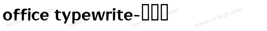 office typewrite字体转换